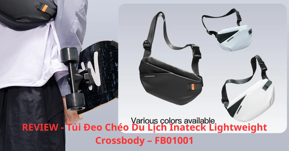 Review Túi Đeo Chéo Du Lịch Inateck Lightweight Crossbody – FB01001